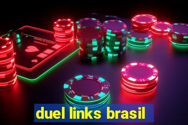 duel links brasil