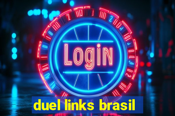 duel links brasil