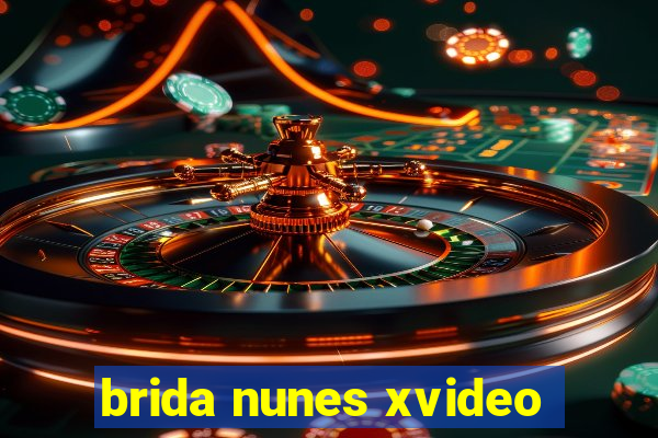 brida nunes xvideo