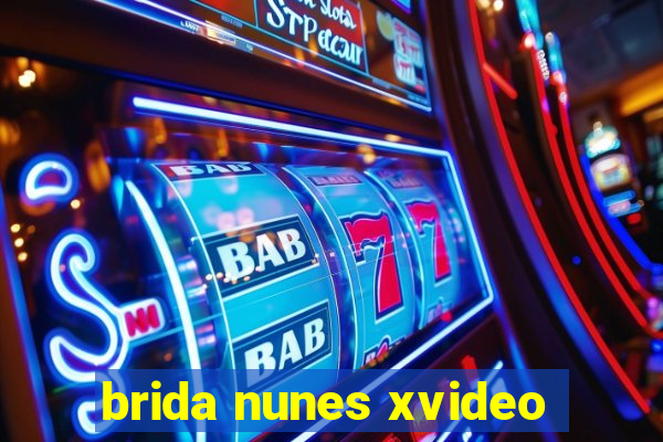 brida nunes xvideo