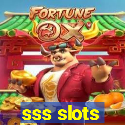 sss slots