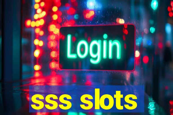 sss slots