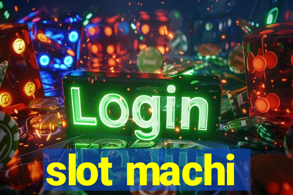 slot machi