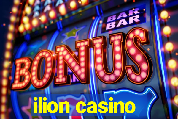 ilion casino