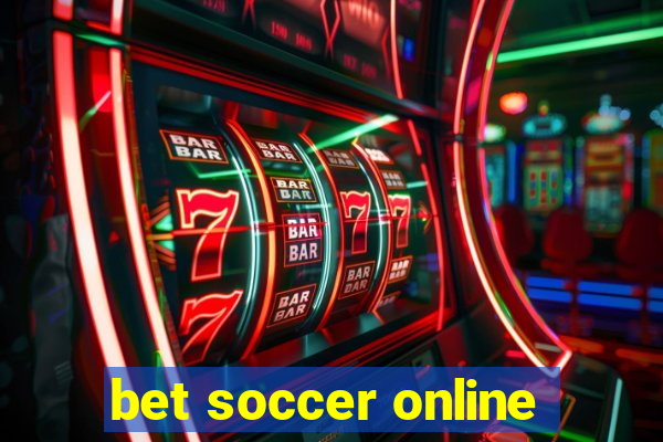 bet soccer online