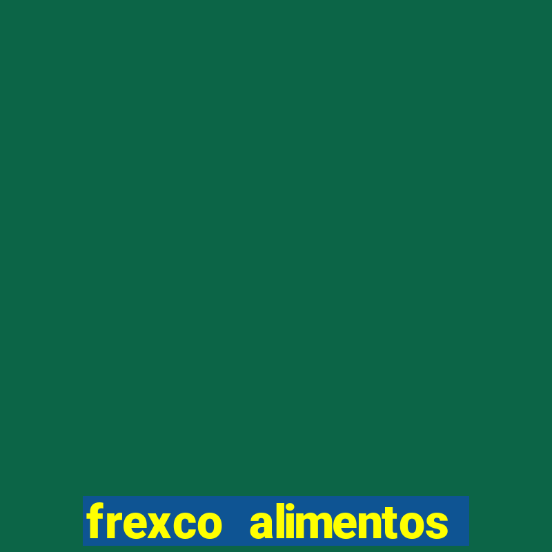 frexco alimentos piedade sp