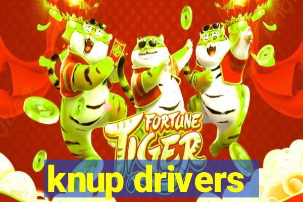 knup drivers