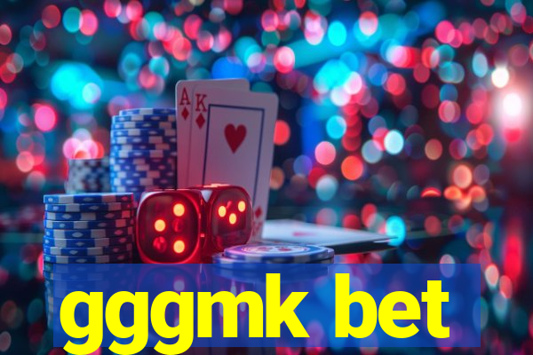 gggmk bet