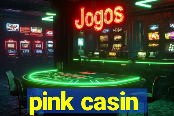 pink casin