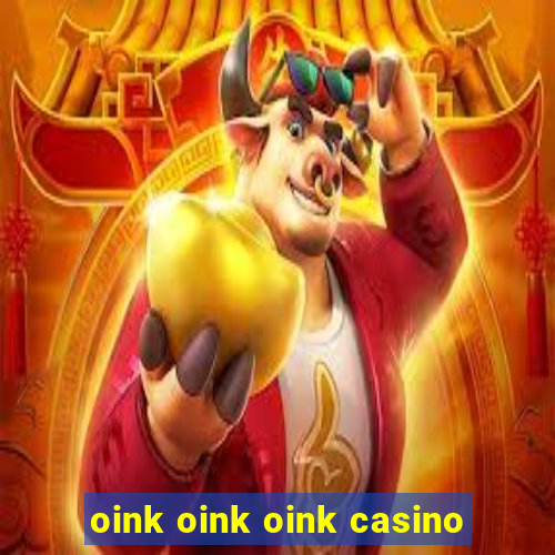 oink oink oink casino