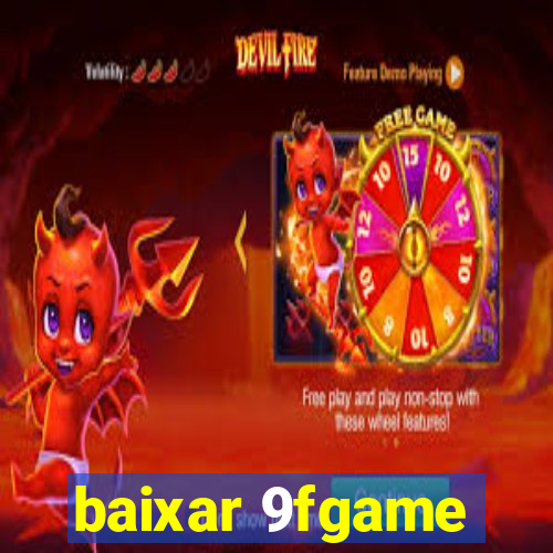 baixar 9fgame