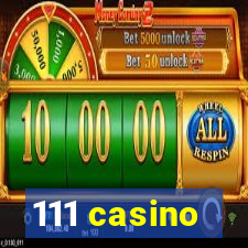 111 casino