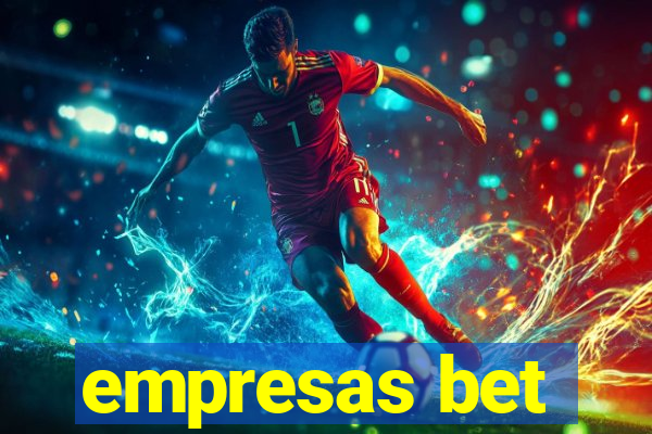 empresas bet