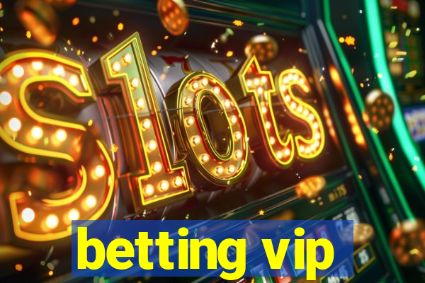 betting vip