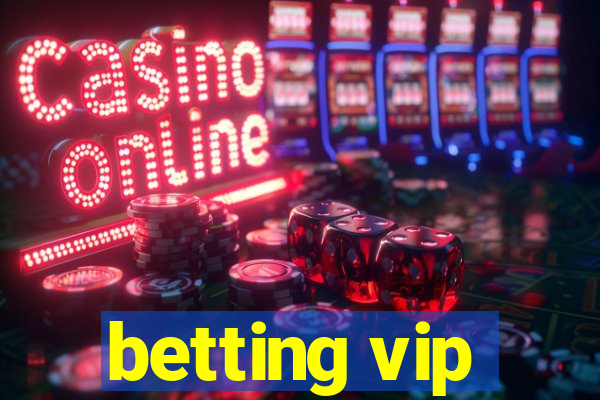 betting vip