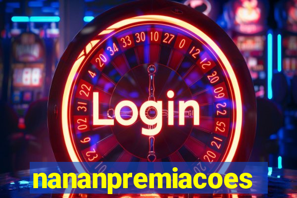 nananpremiacoes