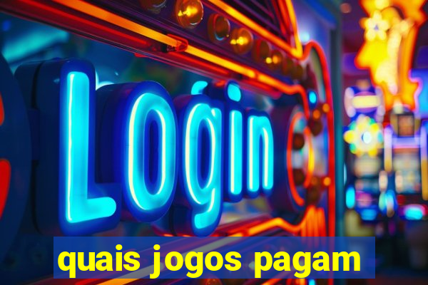 quais jogos pagam