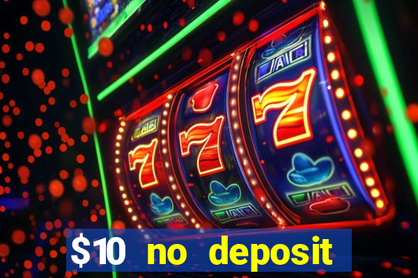 $10 no deposit casino nz