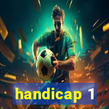 handicap 1