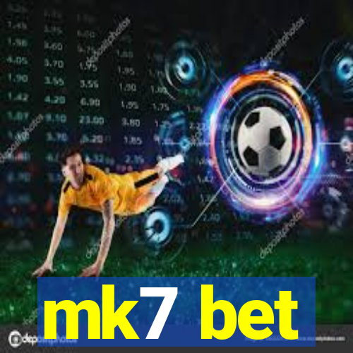 mk7 bet