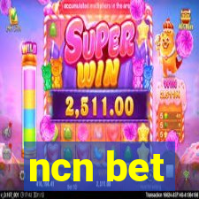 ncn bet