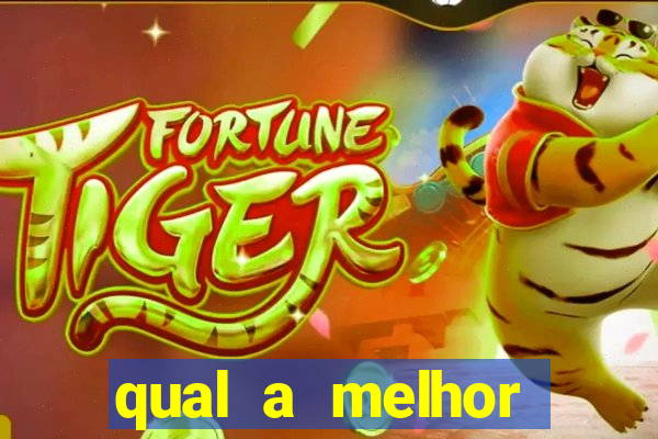 qual a melhor plataforma para jogar tiger fortune