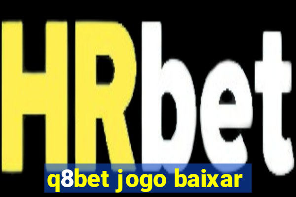 q8bet jogo baixar