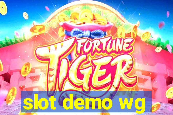 slot demo wg