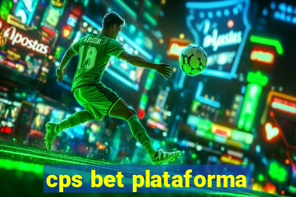 cps bet plataforma