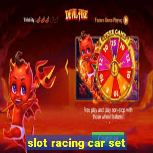 slot racing car set