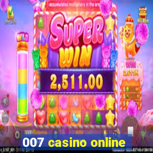 007 casino online