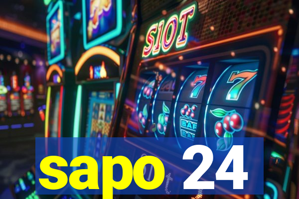 sapo 24