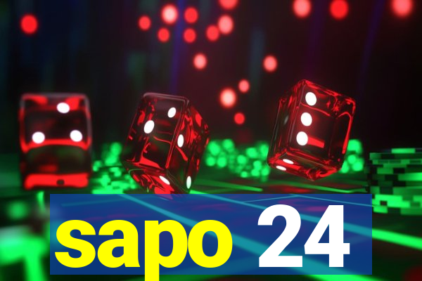 sapo 24