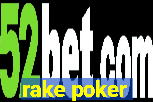 rake poker