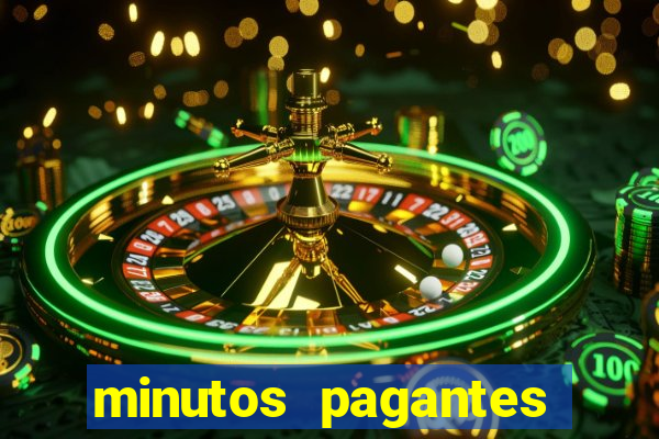 minutos pagantes dos slots