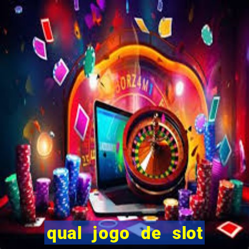 qual jogo de slot paga mais