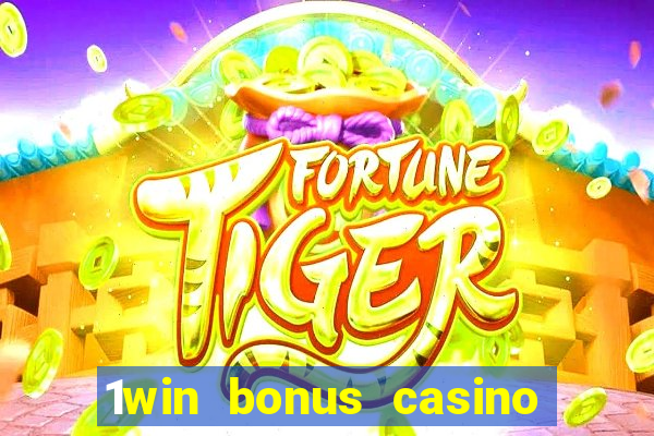 1win bonus casino como usar