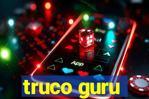 truco guru