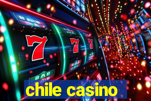 chile casino