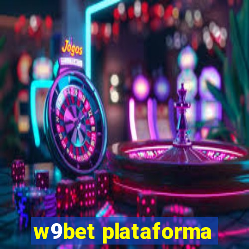 w9bet plataforma