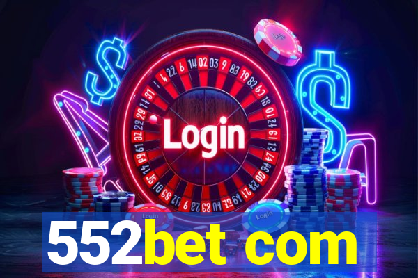 552bet com