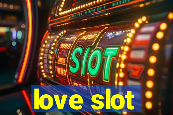 love slot