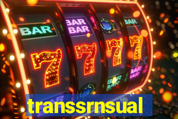 transsrnsual