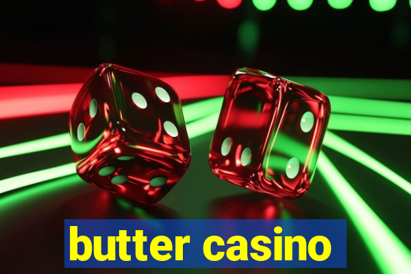 butter casino