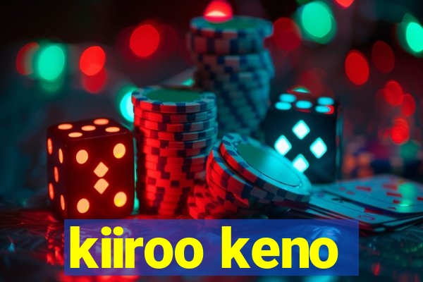 kiiroo keno