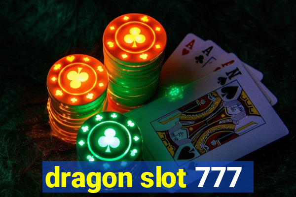 dragon slot 777