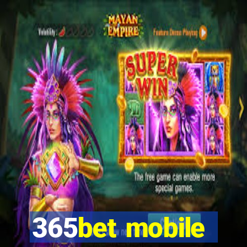 365bet mobile