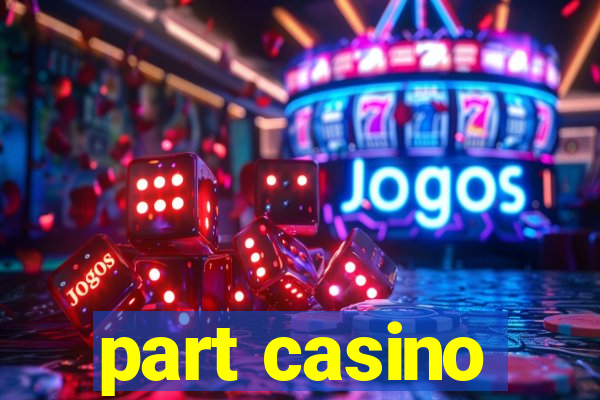 part casino