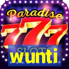 wunti