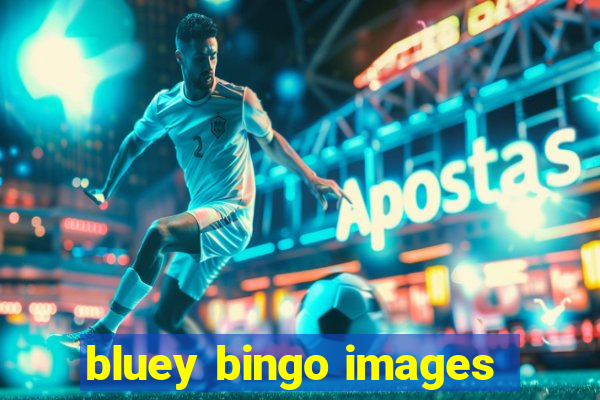 bluey bingo images